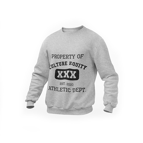 property of culture equity sweatshirt